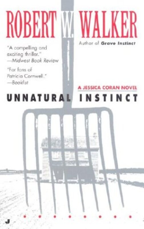 Book cover for "Unnatural Instinct" by Robert W Walker