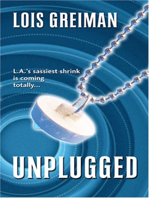 Book cover for "Unplugged" by Lois Greiman
