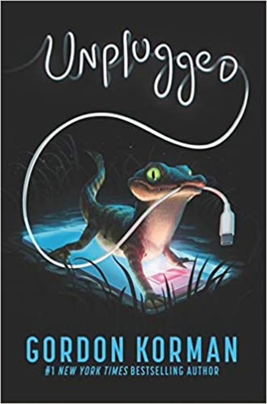Book cover for "Unplugged" by Gordon Korman