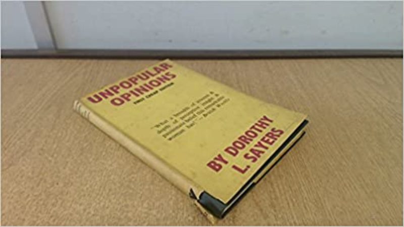 Book cover for "Unpopular Opinions" by Dorothy L. Sayers