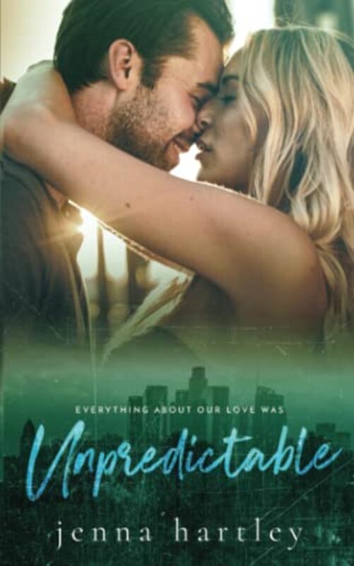 Book cover for "Unpredictable" by Jenna Hartley