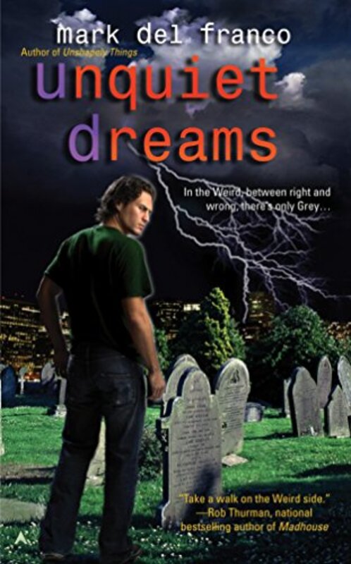 Book cover for "Unquiet Dreams" by Mark Del Franco