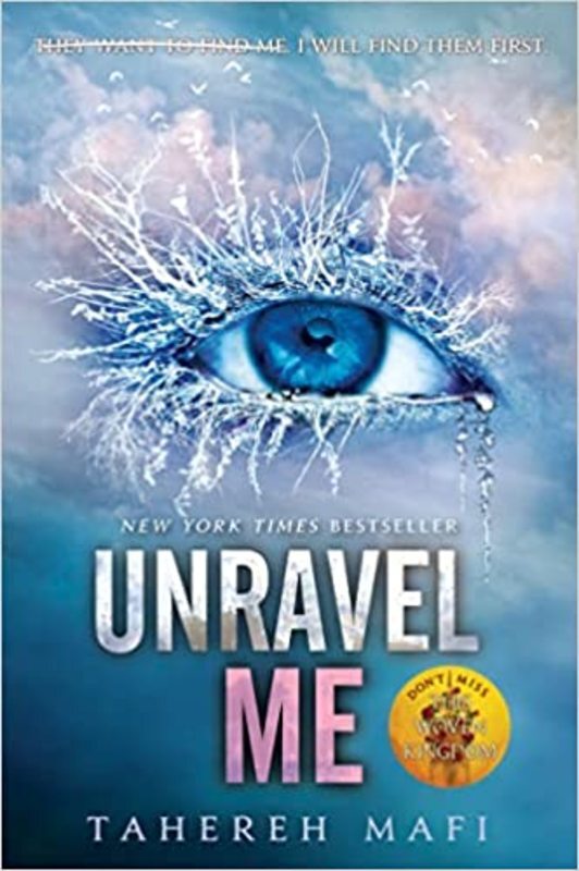 Book cover for "Unravel Me" by Tahereh Mafi