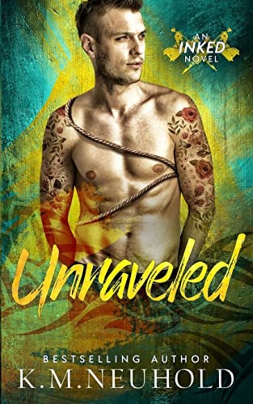 Book cover for "Unraveled" by KM Neuhold