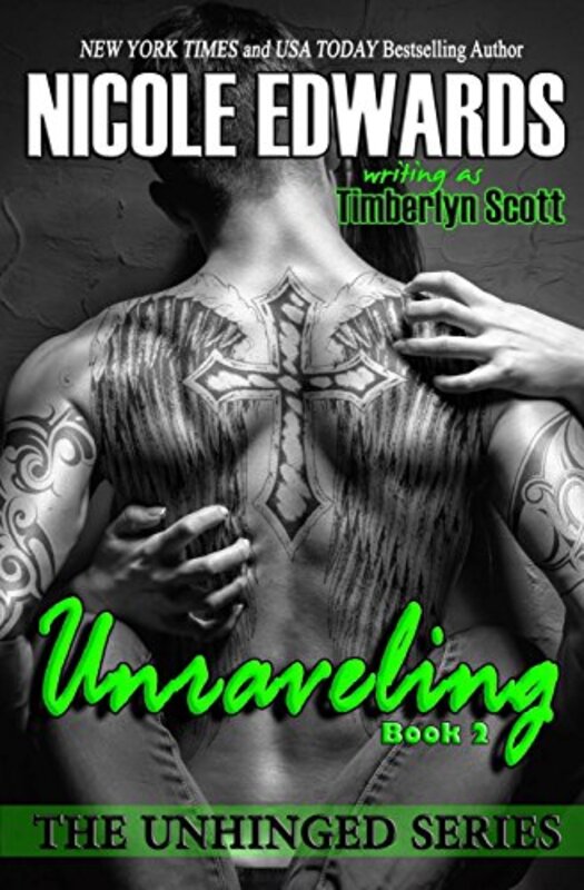 Book cover for "Unraveling" by Nicole Edwards