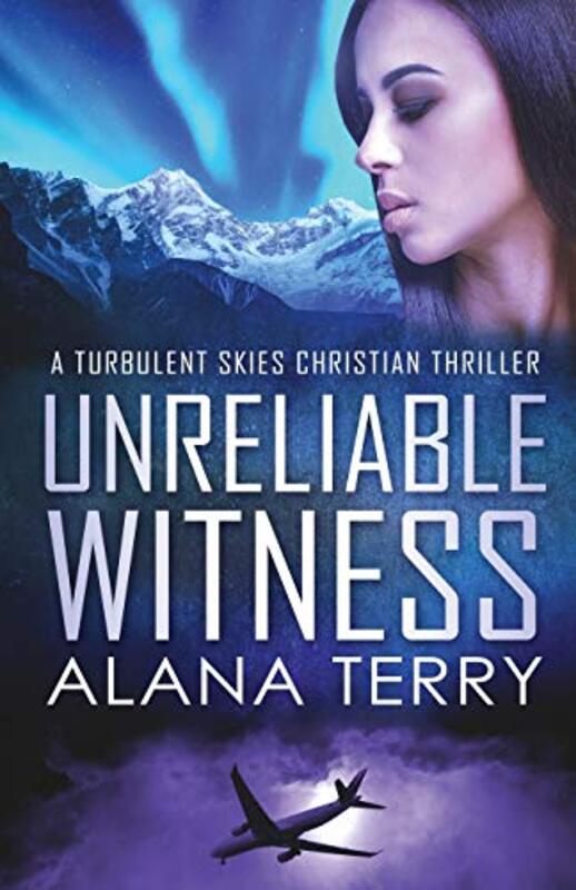 Book cover for "Unreliable Witness" by Alana Terry