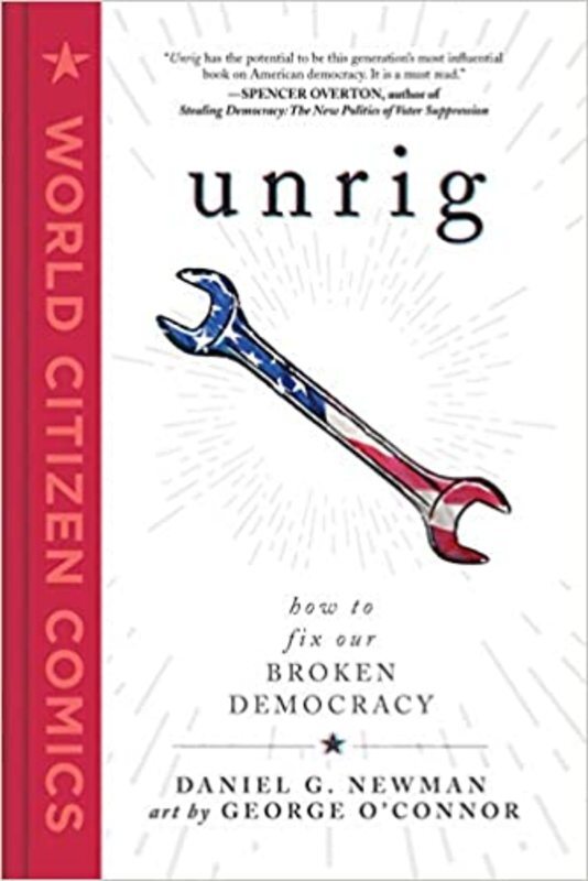 Book cover for "Unrig" by Daniel G. Newman