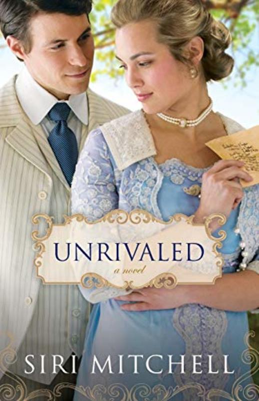 Book cover for "Unrivaled" by Siri L Mitchell