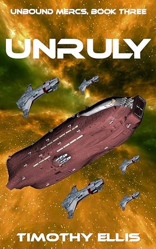 Book cover for "Unruly" by Timothy Ellis