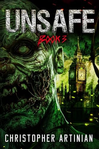 Book cover for "Unsafe: Book 3" by Christopher Artinian