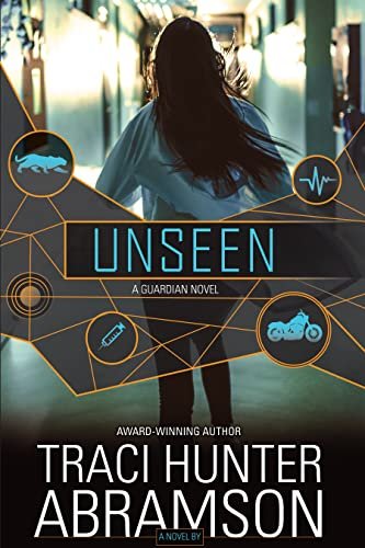 Book cover for "Unseen" by Traci Hunter Abramson