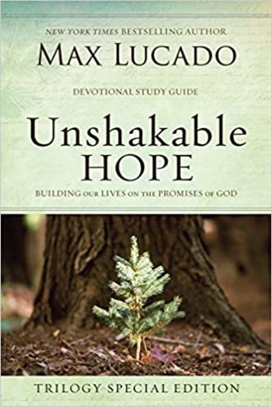 Book cover for "Unshakable Hope" by Max Lucado