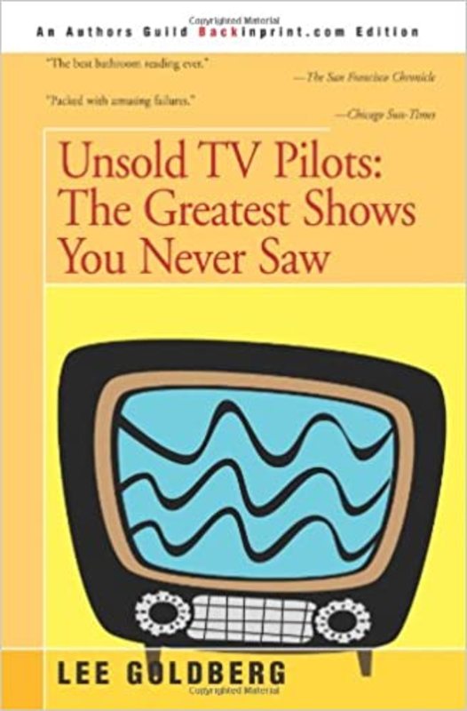 Book cover for "Unsold TV Pilots" by Lee Goldberg