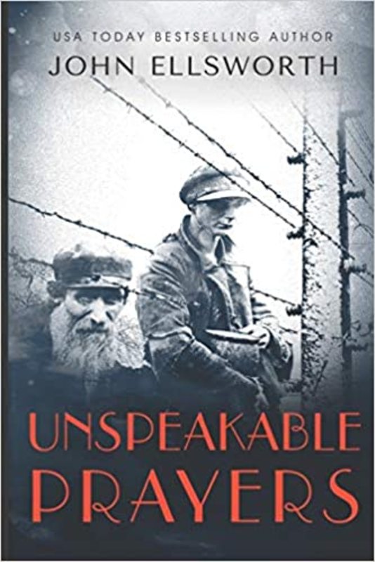 Book cover for "Unspeakable Prayers" by John Ellsworth