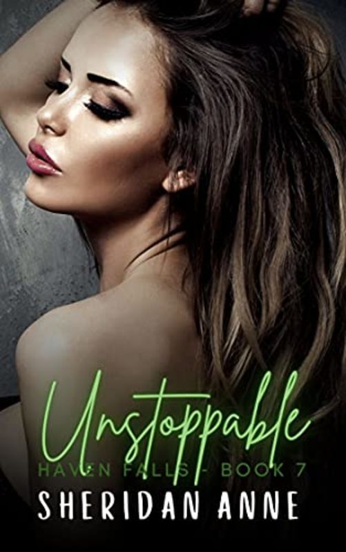 Book cover for "Unstoppable" by Sheridan Anne