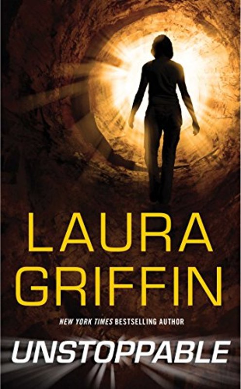 Book cover for "Unstoppable" by Laura Griffin