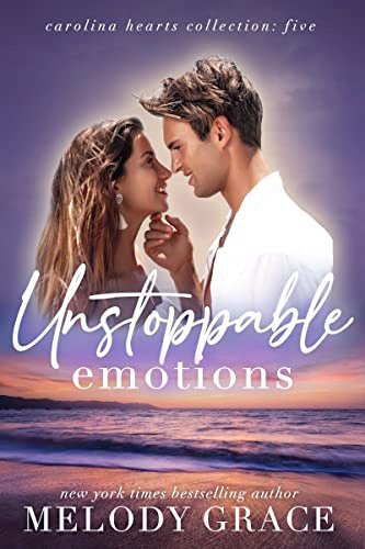 Book cover for "Unstoppable Emotions" by Melody Grace