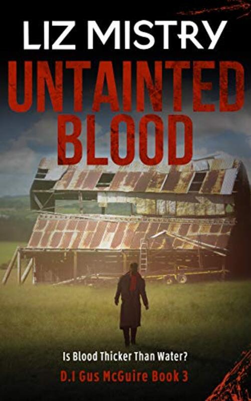 Book cover for "Untainted Blood" by Liz Mistry