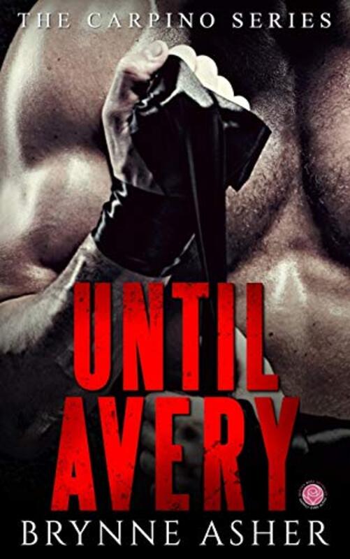 Book cover for "Until Avery" by Brynne Asher
