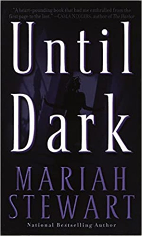Book cover for "Until Dark" by Mariah Stewart
