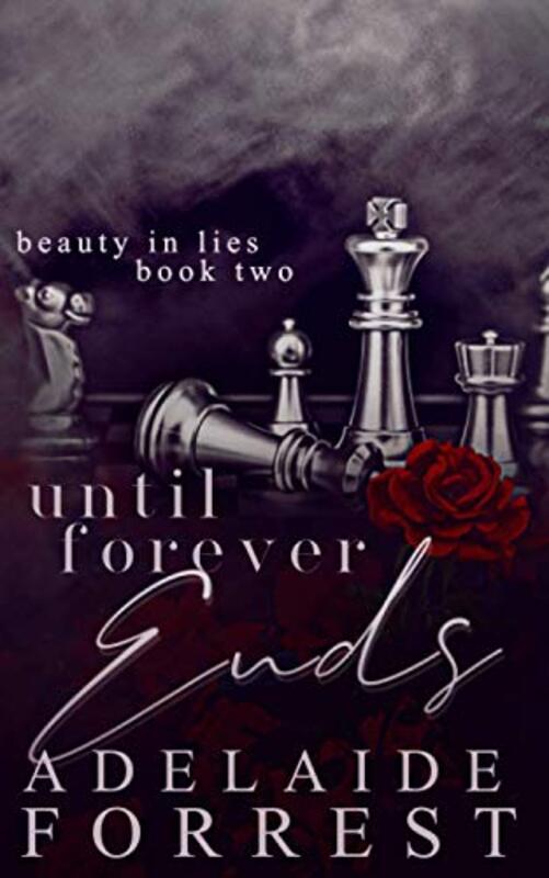 Book cover for "Until Forever Ends" by Adelaide Forrest