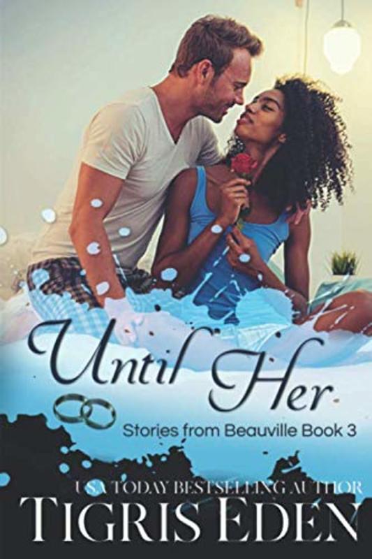 Book cover for "Until Her" by Tigris Eden