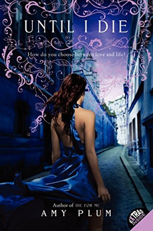 Book cover for "Until I Die" by Amy Plum