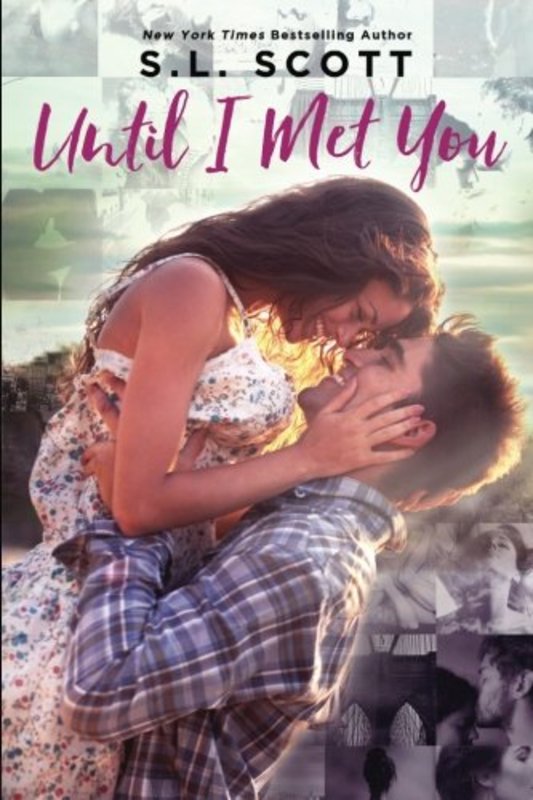 Book cover for "Until I Met You" by SL Scott