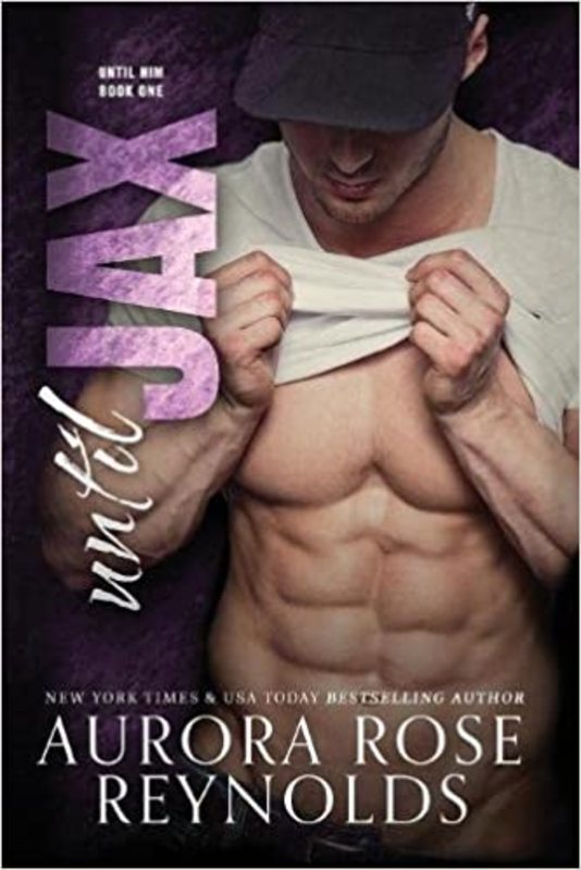 Book cover for "Until Jax" by Aurora Rose Reynolds
