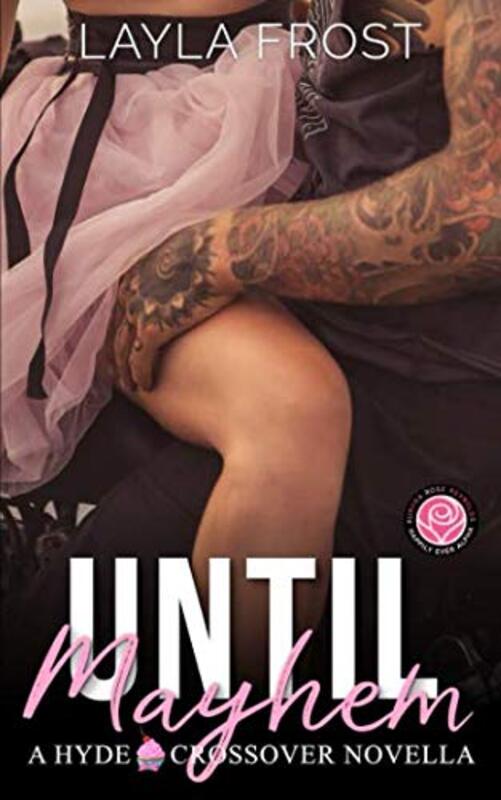 Book cover for "Until Mayhem" by Layla Frost