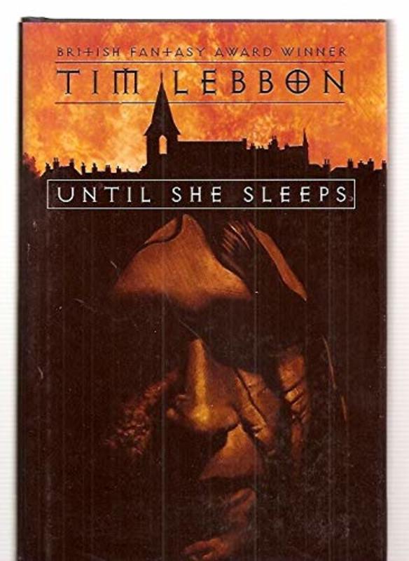 Book cover for "Until She Sleeps" by Tim Lebbon