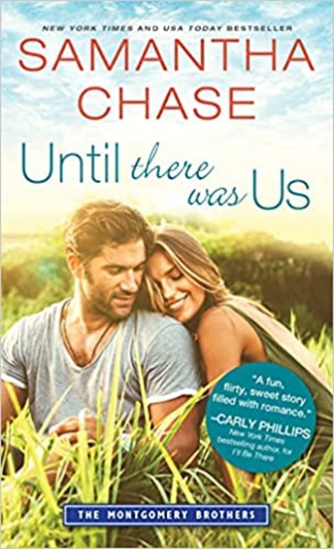 Book cover for "Until There Was Us" by Samantha Chase