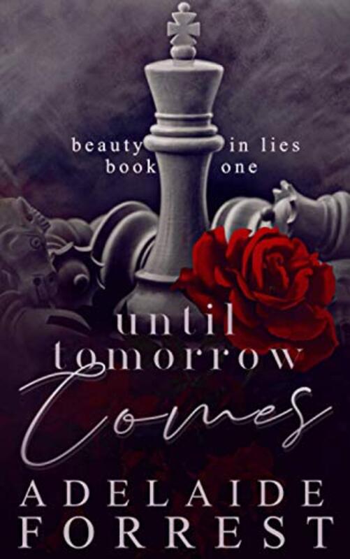 Book cover for "Until Tomorrow Comes" by Adelaide Forrest