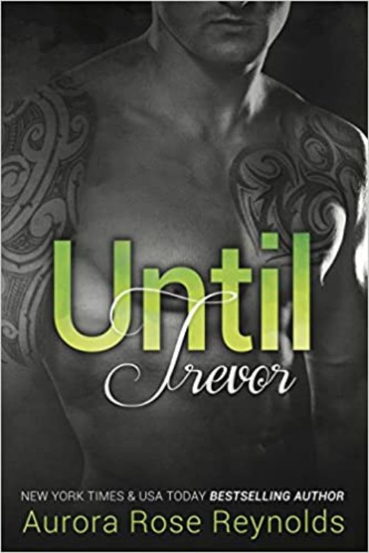 Book cover for "Until Trevor" by Aurora Rose Reynolds