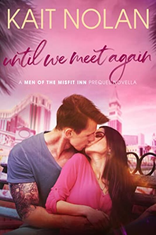 Book cover for "Until We Meet Again" by Kait Nolan
