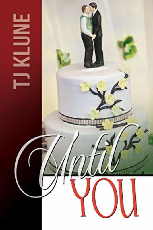 Book cover for "Until You" by TJ Klune