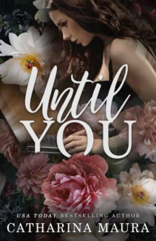 Book cover for "Until You" by Catharina Maura