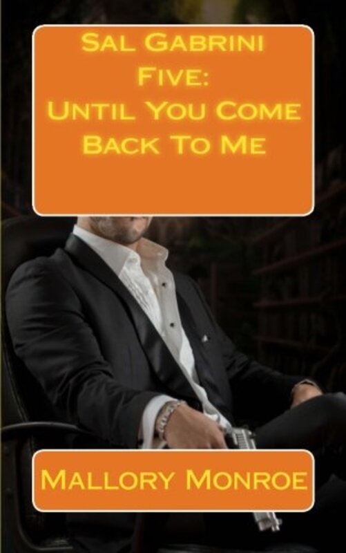 Book cover for "Until You Come Back To Me" by Mallory Monroe