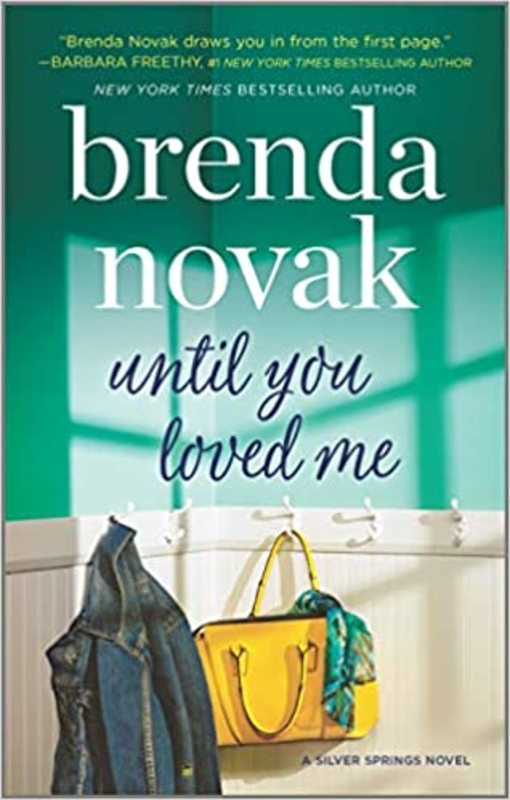 Book cover for "Until You Loved Me" by Brenda Novak