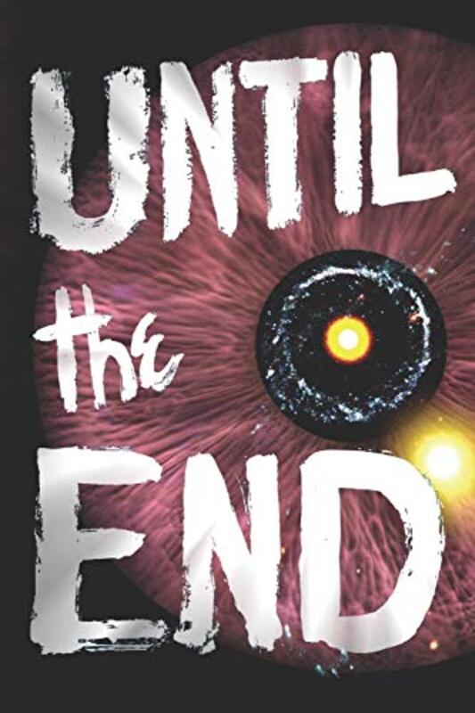 Book cover for "Until the End" by Ike Hamill