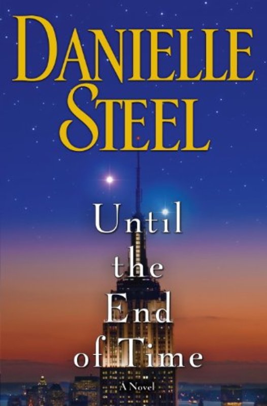 Book cover for "Until the End of Time" by Danielle Steel