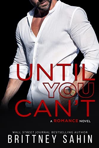 Book cover for "Until You Can't" by Brittney Sahin