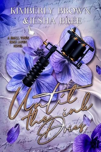 Book cover for "Until the Ink Dries" by Kimberly Brown