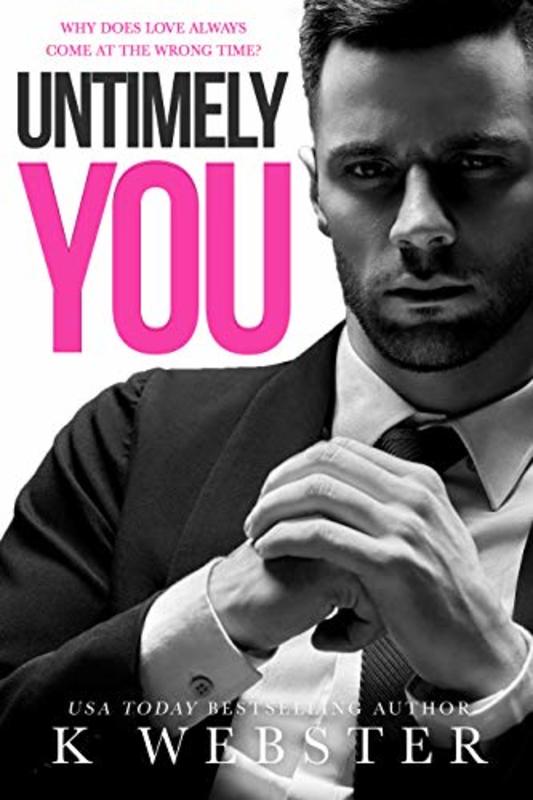 Book cover for "Untimely You" by K. Webster