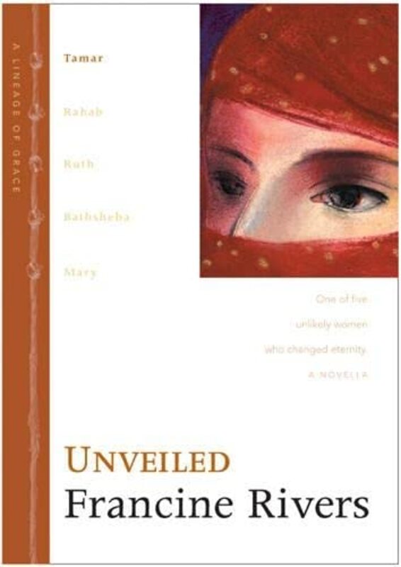 Book cover for "Unveiled: Tamar" by Francine Rivers