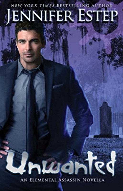 Book cover for "Unwanted" by Jennifer Estep