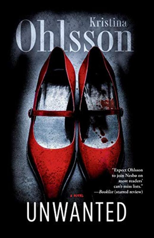 Book cover for "Unwanted" by Kristina Ohlsson