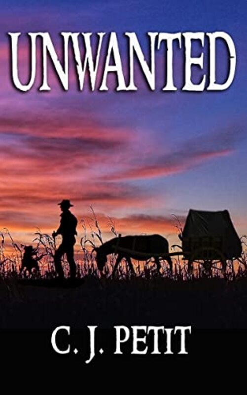 Book cover for "Unwanted" by CJ Petit