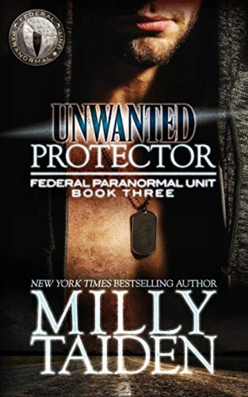 Book cover for "Unwanted Protector" by Milly Taiden