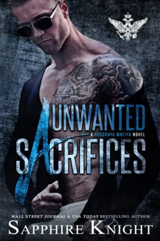 Book cover for "Unwanted Sacrifices" by Sapphire Knight